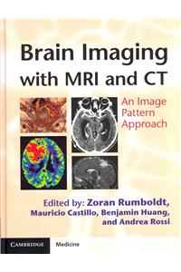 Brain Imaging with MRI and CT: An Image Pattern Approach