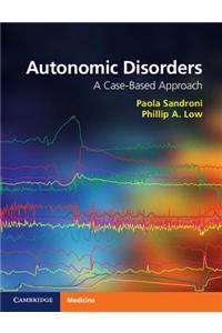 Autonomic Disorders: A Case-Based Approach