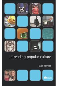 Re-Reading Popular Culture