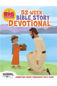 The Big Picture Interactive 52-Week Bible Story Devotional: Connecting Christ Throughout God's Story