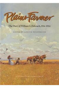 Plains Farmer: The Diary of William G. Deloach, 1914-1964
