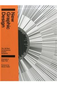 New Graphic Design: The 100 Best Contemporary Graphic Designers
