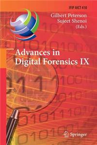 Advances in Digital Forensics IX: 9th Ifip Wg 11.9 International Conference on Digital Forensics, Orlando, FL, USA, January 28-30, 2013, Revised Selec