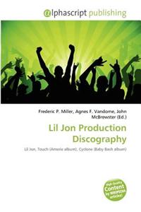 Lil Jon Production Discography