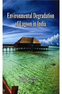 Environmental Degradation of Lagon in India