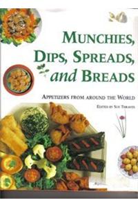 Munchies, Dips, Spreads, and Breads