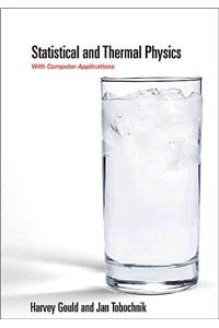 Statistical and Thermal Physics: With Computer Applications