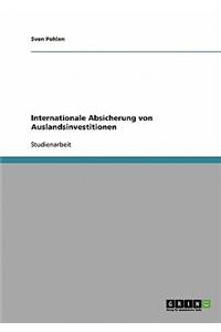 Internationale Absicherung Von Auslandsinvestitionen
