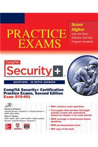 CompTIA Security+ Certification Practice Exams: (Exam SY0-401) [With CDROM]