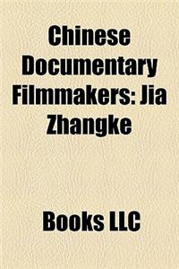 Chinese Documentary Filmmakers