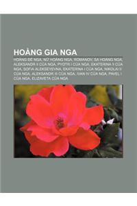 Hoang Gia Nga: Hoang Nga, N Hoang Nga, Romanov, Sa Hoang Nga, Aleksandr II C a Nga, Pyotr I C a Nga, Ekaterina II C a Nga