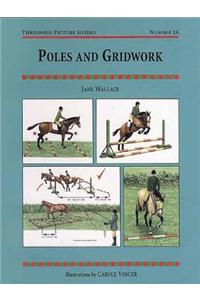 Poles and Gridwork