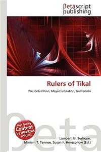 Rulers of Tikal