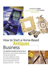 How to Start a Home-Based Antiques Business