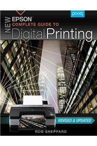 New Epson Complete Guide to Digital Printing