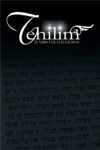 Tehilim: El Libro de Los Salmos