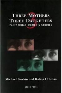 Three Mothers, Three Daughters