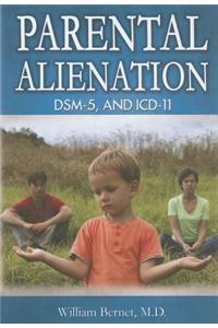 Parental Alienation, DSM-5, and ICD-11