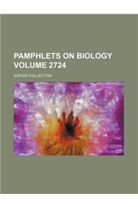 Pamphlets on Biology Volume 2724; Kofoid Collection