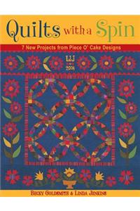 Quilts with a Spin - Print-On-Demand Edition