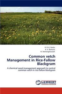 Common Vetch Management in Rice-Fallow Blackgram