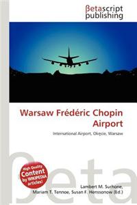 Warsaw Frederic Chopin Airport