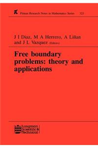 Free Boundary Problems: Theory and Applications