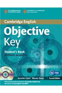Objective Key for Schools Pack without Answers (Student's Book with CD-ROM and Practice Test Booklet)
