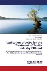 Application of Aops for the Treatment of Textile Industry Effluent
