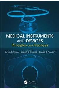 Medical Instruments and Devices: Principles and Practices