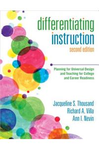 Differentiating Instruction: Planning for Universal Design and Teaching for College and Career Readiness
