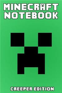 Minecraft Notebook: Creeper Edition