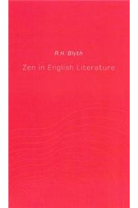 Zen in English Literature and Oriental Classics