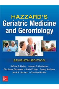Hazzard's Geriatric Medicine and Gerontology