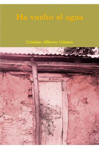 Ha Vuelto El Agua