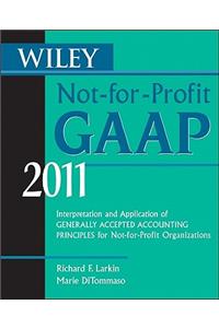 Wiley Not-For-Profit GAAP: Interpretation and Application of Generally Accepted Accounting Principles for Not-For-Profit Organizations
