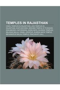 Temples in Rajasthan: Hindu Temples in Rajasthan, Jain Temples in Rajasthan, Khatushyamji, Brahma Temple at Pushkar, Rishabhdeo, Nathdwara