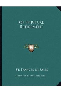 Of Spiritual Retirement