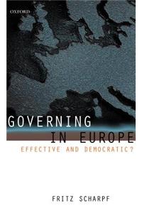 Governing in Europe: Effective and Democratic?