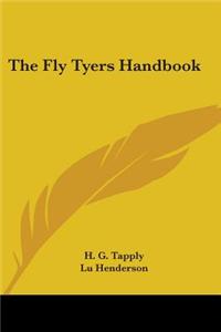 The Fly Tyers Handbook