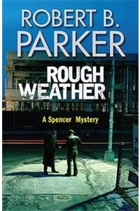 Rough Weather