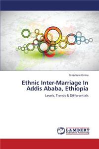 Ethnic Inter-Marriage in Addis Ababa, Ethiopia