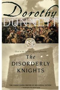 The Disorderly Knights: Book Three in the Legendary Lymond Chronicles