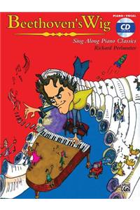 Beethoven's Wig -- Sing Along Piano Classics: Book & CD