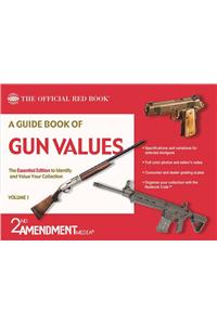 A Guide Book of Gun Values, Volume 1