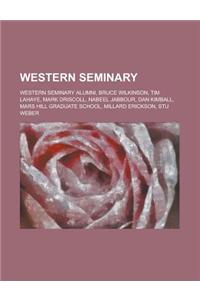 Western Seminary: Nabeel Jabbour, Mars Hill Graduate School, Millard Erickson,