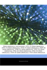 Articles on Ddr-Oberliga, Including: 1971 "72 Ddr-Oberliga, 1973 "74 Ddr-Oberliga, 1974 "75 Ddr-Oberliga, 1949 "50 Ddr-Oberliga, 1950 "51 Ddr-Oberliga