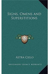 Signs, Omens and Superstitions