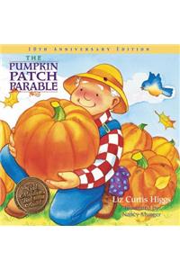 The Pumpkin Patch Parable