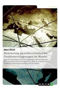 Besteuerung Grenzuberschreitender Funktionsverlagerungen Im Wandel